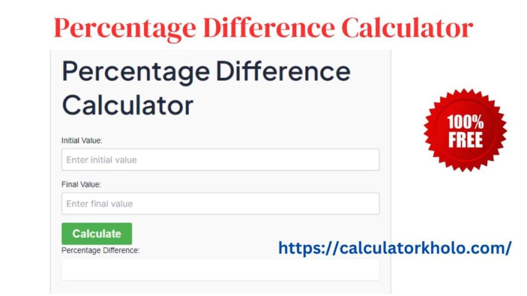 Percentage Difference Calculator